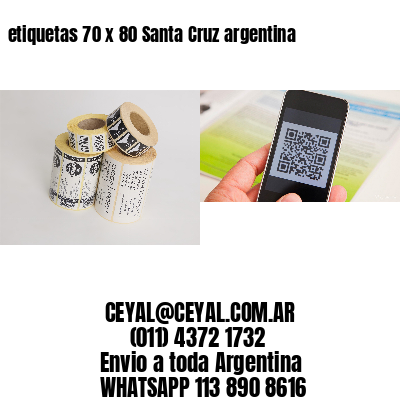etiquetas 70 x 80 Santa Cruz argentina