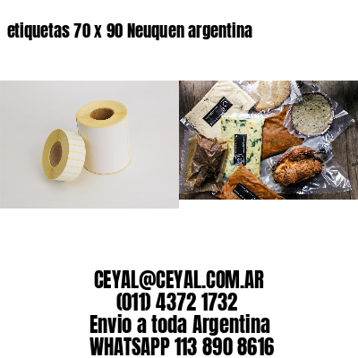etiquetas 70 x 90 Neuquen argentina