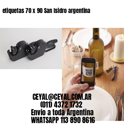 etiquetas 70 x 90 San Isidro argentina