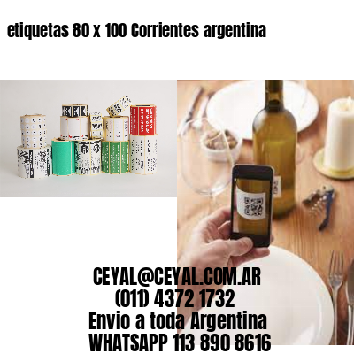 etiquetas 80 x 100 Corrientes argentina