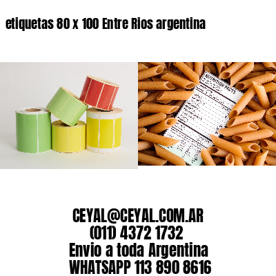 etiquetas 80 x 100 Entre Rios argentina