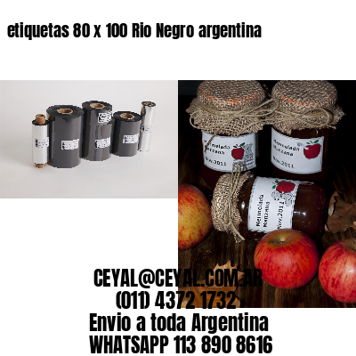 etiquetas 80 x 100 Rio Negro argentina