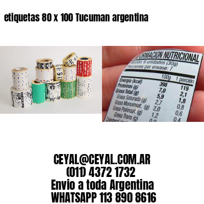 etiquetas 80 x 100 Tucuman argentina