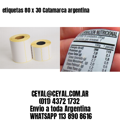 etiquetas 80 x 30 Catamarca argentina