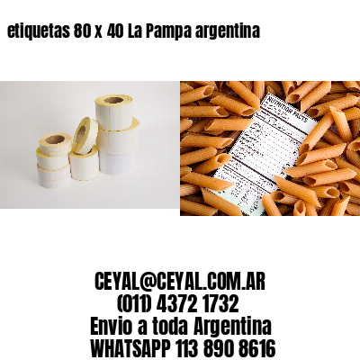etiquetas 80 x 40 La Pampa argentina