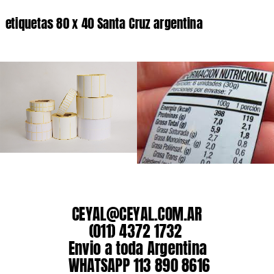 etiquetas 80 x 40 Santa Cruz argentina