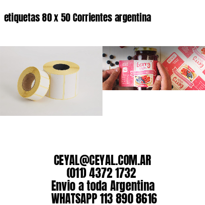 etiquetas 80 x 50 Corrientes argentina