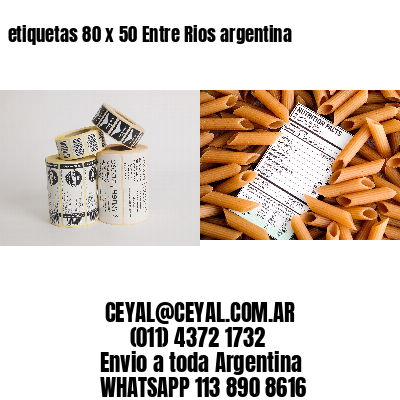 etiquetas 80 x 50 Entre Rios argentina