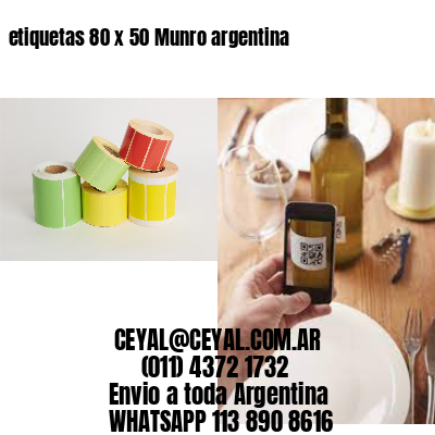 etiquetas 80 x 50 Munro argentina