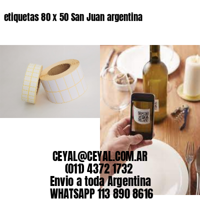 etiquetas 80 x 50 San Juan argentina