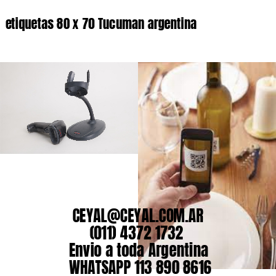 etiquetas 80 x 70 Tucuman argentina
