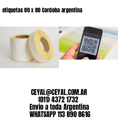 etiquetas 80 x 80 Cordoba argentina