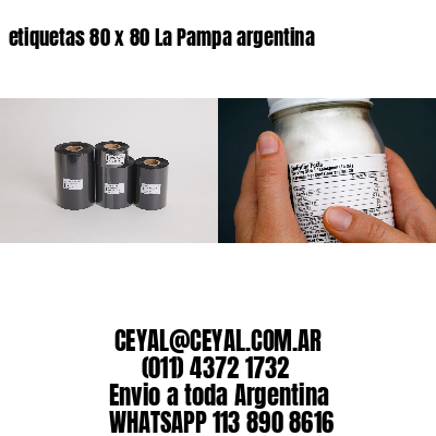 etiquetas 80 x 80 La Pampa argentina
