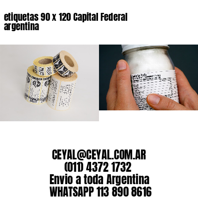 etiquetas 90 x 120 Capital Federal argentina