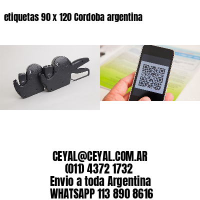 etiquetas 90 x 120 Cordoba argentina