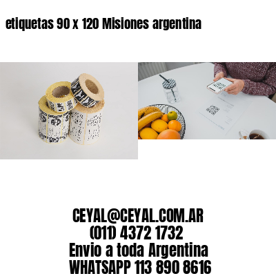 etiquetas 90 x 120 Misiones argentina