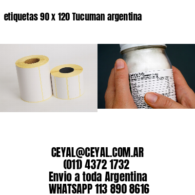 etiquetas 90 x 120 Tucuman argentina