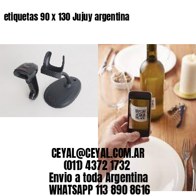 etiquetas 90 x 130 Jujuy argentina