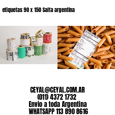 etiquetas 90 x 150 Salta argentina
