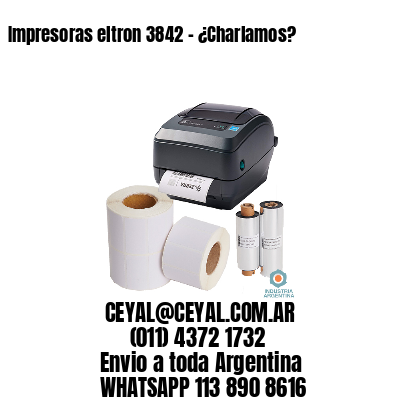 Impresoras eltron 3842 – ¿Charlamos?