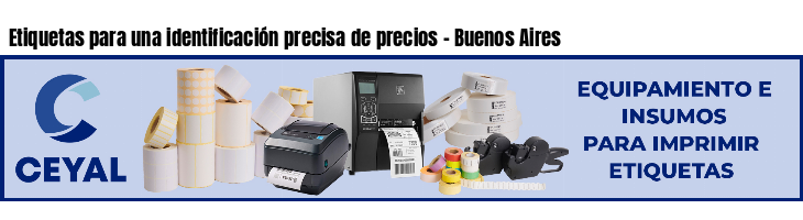 Etiquetas para una identificación precisa de precios - Buenos Aires