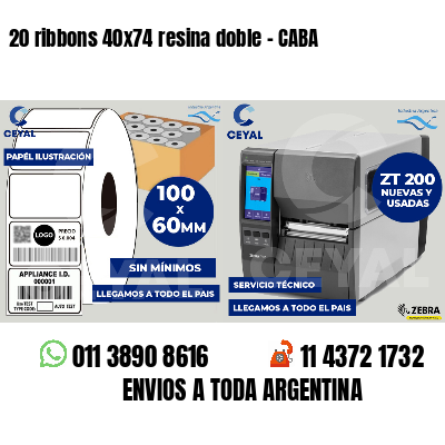 20 ribbons 40x74 resina doble - CABA