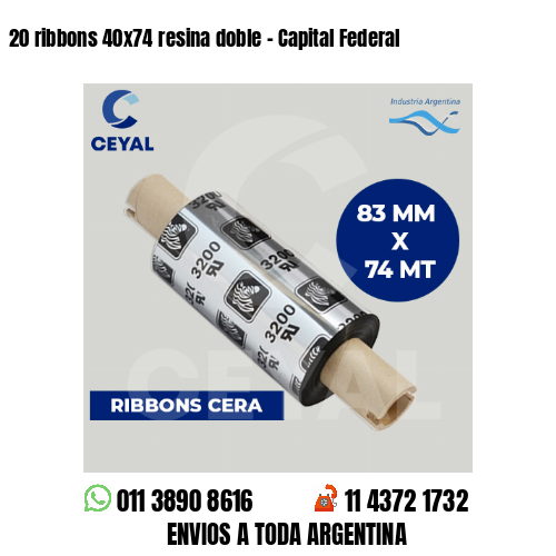 20 ribbons 40×74 resina doble – Capital Federal