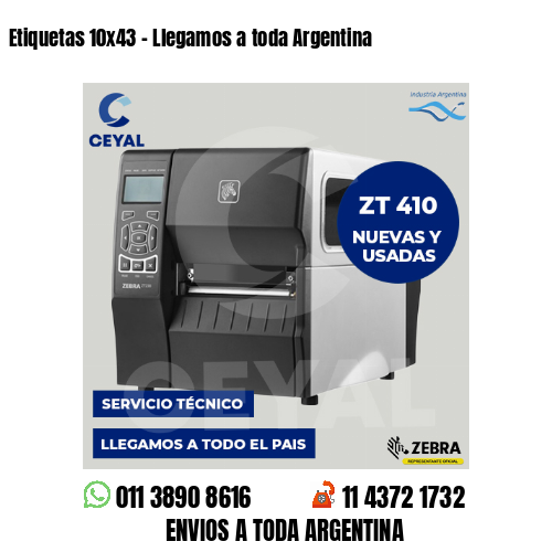 Etiquetas 10×43 – Llegamos a toda Argentina