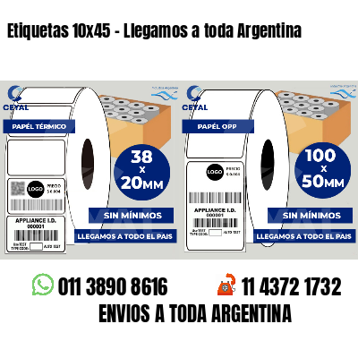 Etiquetas 10x45 - Llegamos a toda Argentina