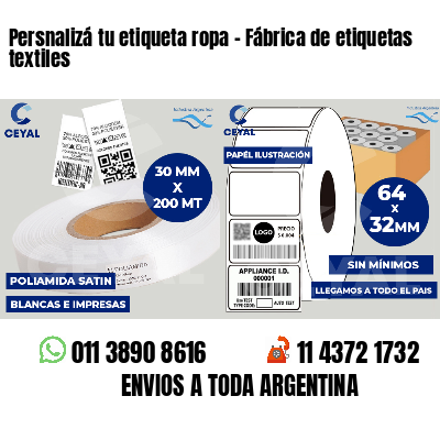 Persnalizá tu etiqueta ropa - Fábrica de etiquetas textiles