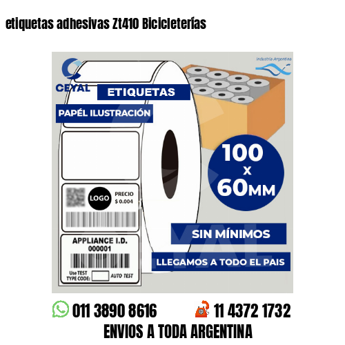 etiquetas adhesivas Zt410 Bicicleterías