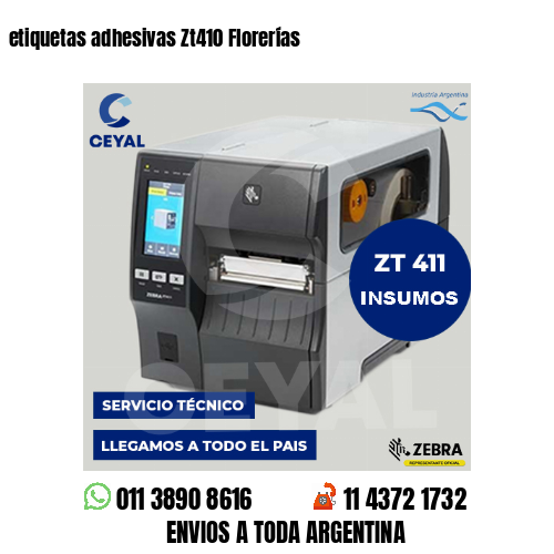 etiquetas adhesivas Zt410 Florerías