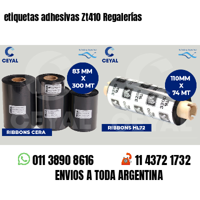etiquetas adhesivas Zt410 Regalerías