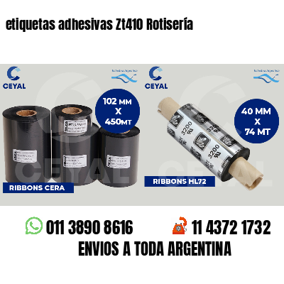 etiquetas adhesivas Zt410 Rotisería