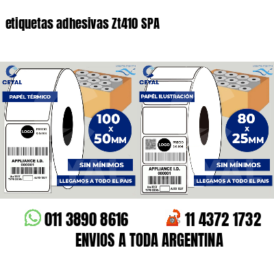 etiquetas adhesivas Zt410 SPA
