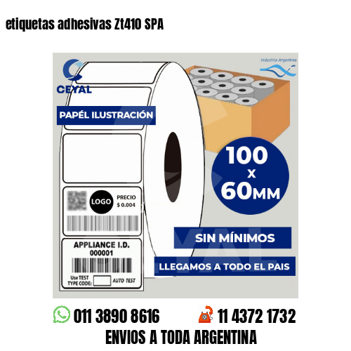 etiquetas adhesivas Zt410 SPA