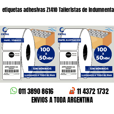 etiquetas adhesivas Zt410 Talleristas de indumnentaria