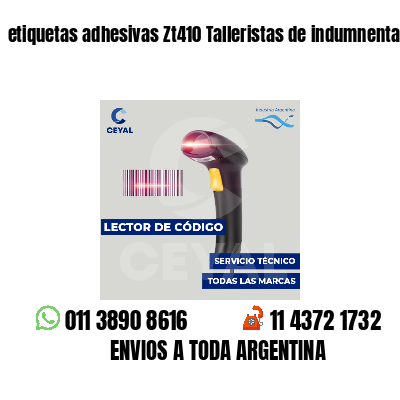 etiquetas adhesivas Zt410 Talleristas de indumnentaria
