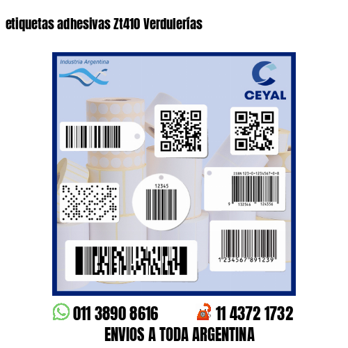 etiquetas adhesivas Zt410 Verdulerías