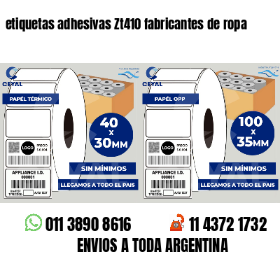 etiquetas adhesivas Zt410 fabricantes de ropa