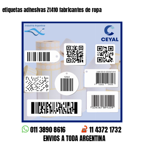 etiquetas adhesivas Zt410 fabricantes de ropa