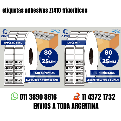 etiquetas adhesivas Zt410 frigorificos