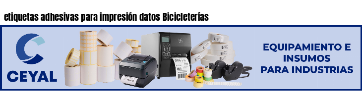 etiquetas adhesivas para impresión datos Bicicleterías