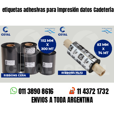 etiquetas adhesivas para impresión datos Cadeterías