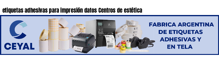 etiquetas adhesivas para impresión datos Centros de estética