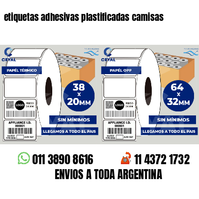 etiquetas adhesivas plastificadas camisas