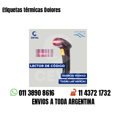 Etiquetas térmicas Dolores