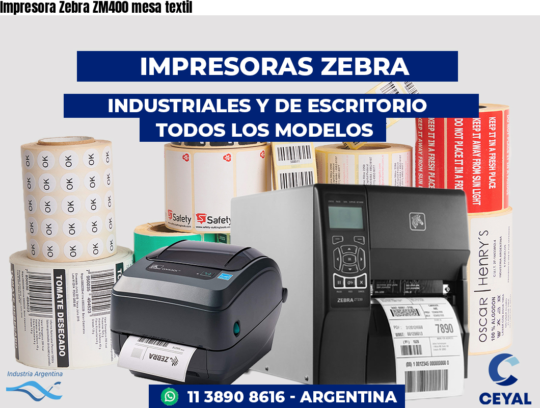 Impresora Zebra ZM400 mesa textil