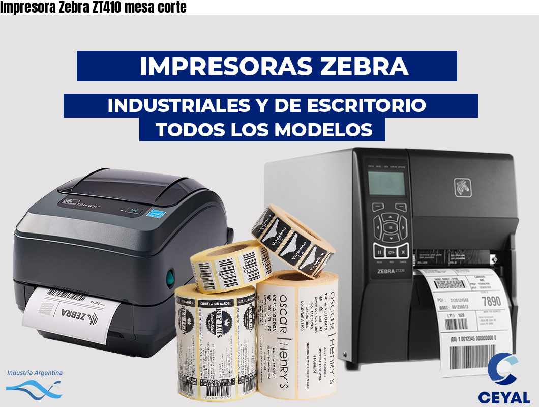 Impresora Zebra ZT410 mesa corte
