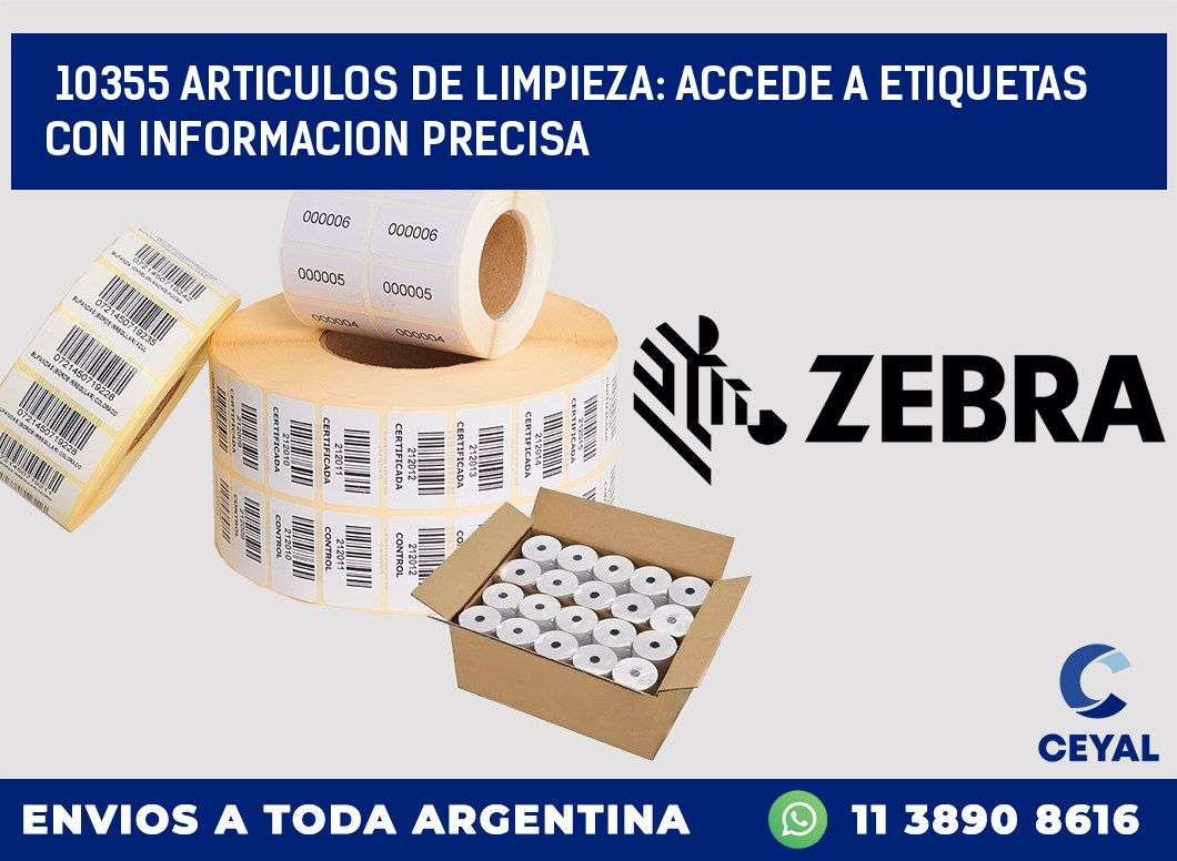 10355 ARTICULOS DE LIMPIEZA: ACCEDE A ETIQUETAS CON INFORMACION PRECISA